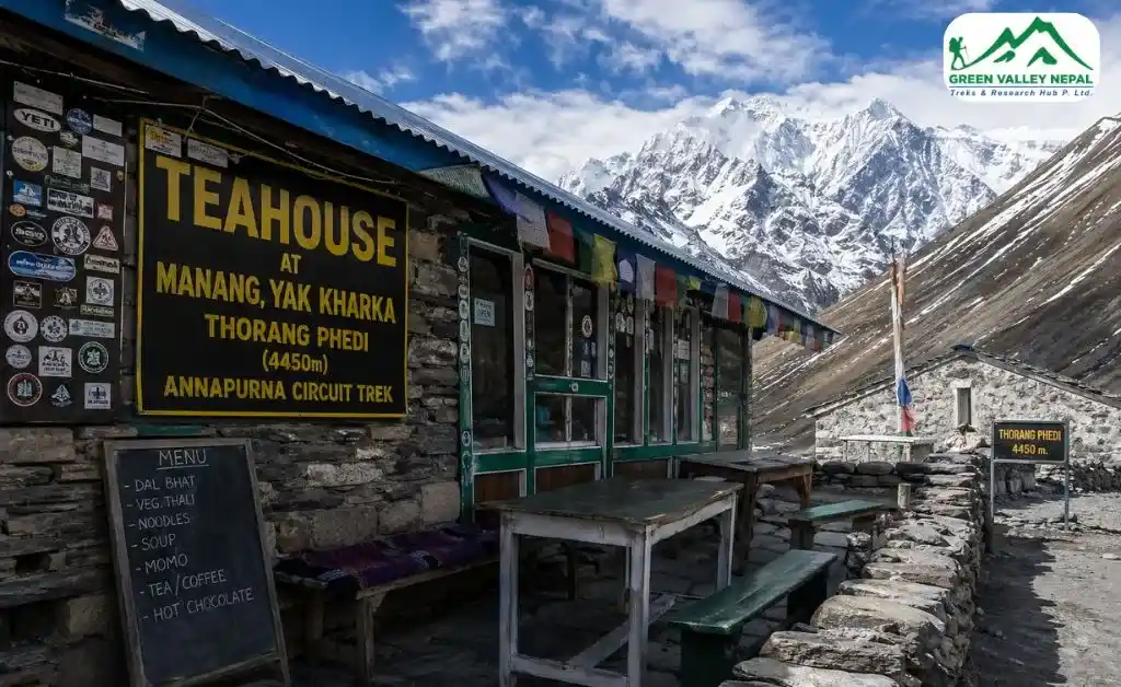 Tea House at Manang, Yak Kharka, and Thorang Phedi